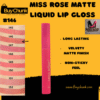 Miss Rose Matte Lip Gloss Shade 146 in a sleek, color-coded pink tube with gold branding, shown alongside a swatch of the same rosy shade.