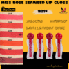 Miss Rose Seaweed Lip Gloss – Shade 219 waterproof smooth long-lasting shade for Pakistani skin