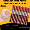 KATHLEEN Nude Pencil Lipsticks Pack Of 12 | Flawless Shades for Natural & Everyday Glamour