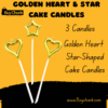 Golden Heart & Star Cake Candles set of three for parties.