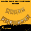 Golden glitter Happy Birthday Banner hanging on wall for party decoration.