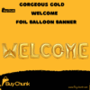 gold welcome foil balloon banner for party decoration setup in Pakistan