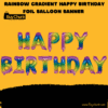 Colourful rainbow gradient Happy Birthday foil balloon letters for parties in Pakistan