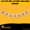 glitter red letters welcome banner hanging on wall for party décor