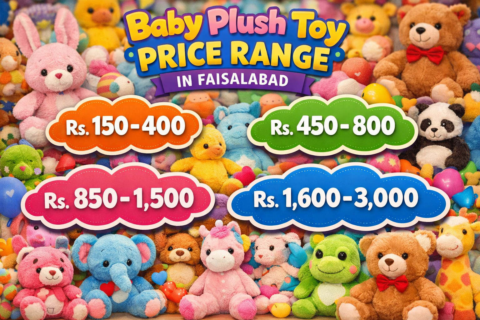 Soft Toys for Babies Price in Faisalabad Pakistan price range chart Caption: “Typical price range by size in Faisalabad”