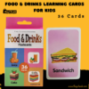 Front view of Food & Drinks Vocabulary Learning Cards for Kids set