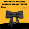 elegant black bow straw topper on clear tumbler in daylight